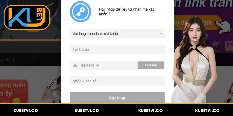 Quy trình lấy lại mật khẩu Kubet khi bị quên
